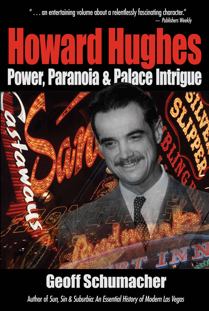 The cover of the first edition of "Howard Hughes: Power, Paranoia & Palace Intrigue" by former ...