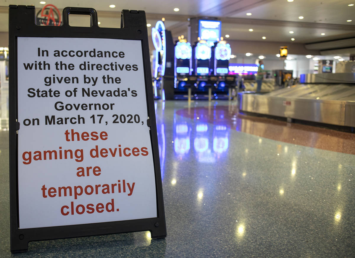 Gambling machines are out of service at McCarran International Airport on Wednesday, April 1, 2 ...