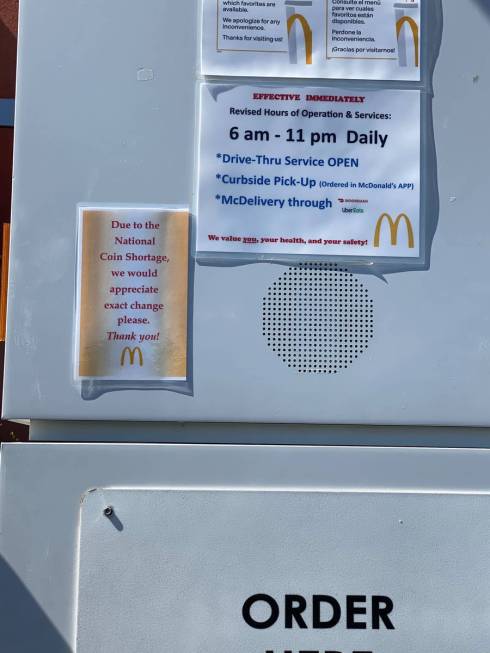 A statement regarding the national coin shortage posted at the McDonalds at 4135 S Grand Canyon ...
