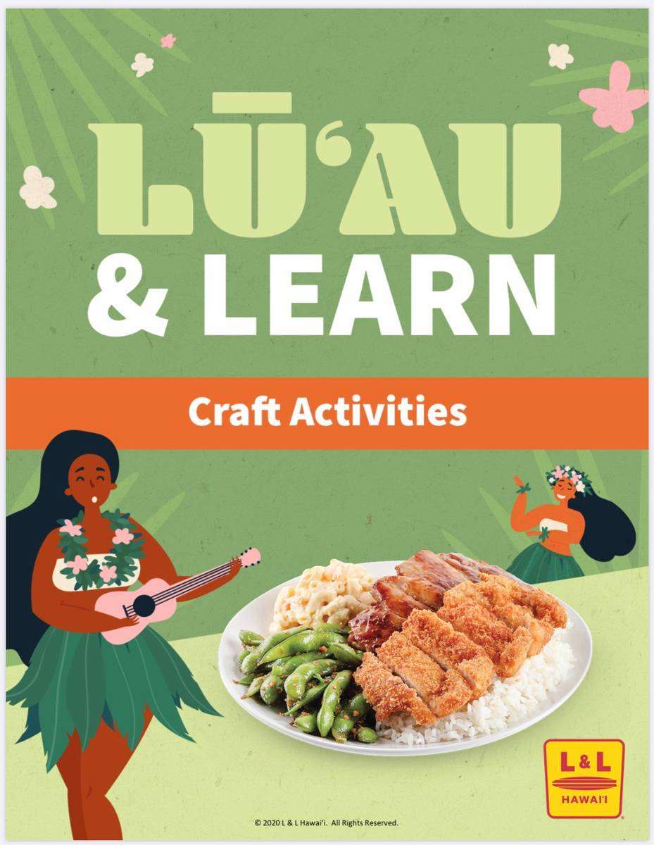 Luau & Learn from L&L Hawaiian Barbecue. (L&L Hawaiian Barbecue)