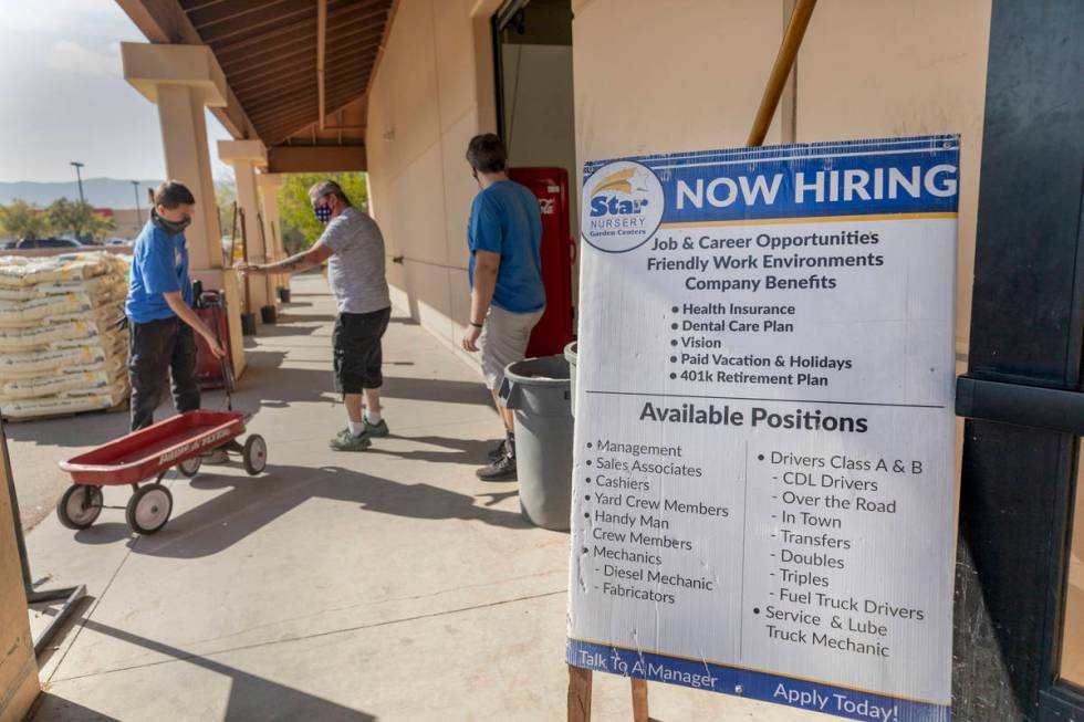 A now hiring sign is seen at the entrance of Star Nursery on W Tropicana Ave.,Thursday, Oct. 8, ...