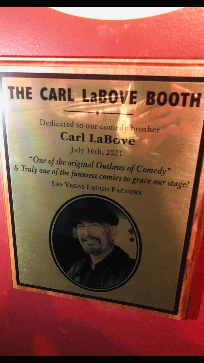 The plaque for The Carl LaBove Booth at the Laugh Factory at the Tropicana is shown on Friday, ...