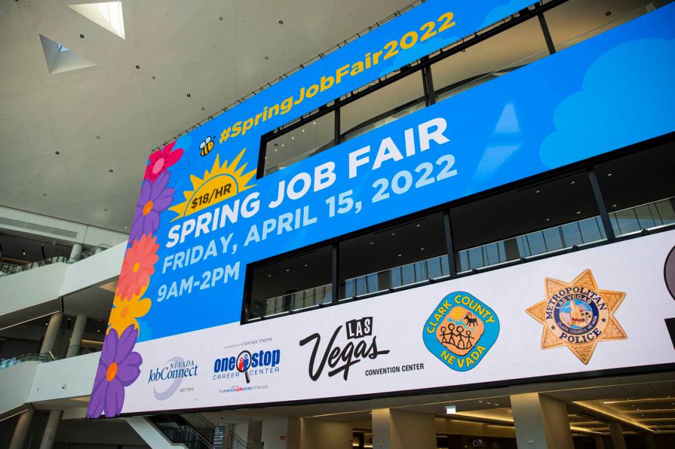 A display for an upcoming job fair is seen at the Las Vegas Convention Center on Wednesday, Apr ...