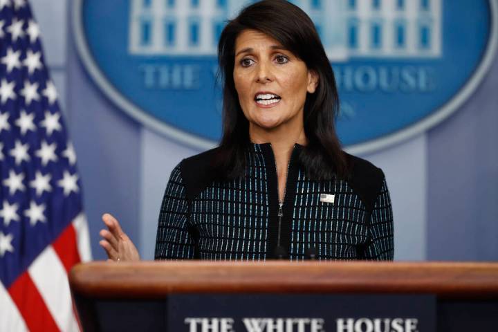 FILE - U.S. Ambassador to the United Nations Nikki Haley speaks during a news briefing at the W ...