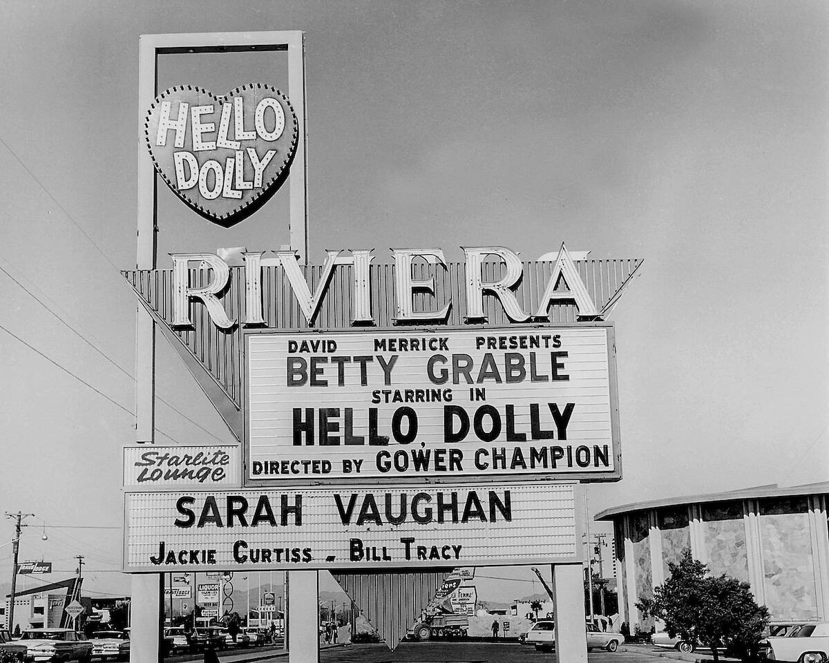 the Riviera marquee with Betty Grable appearing in "Hello, Dolly" on Feb. 15, 1966. (Las Vegas ...