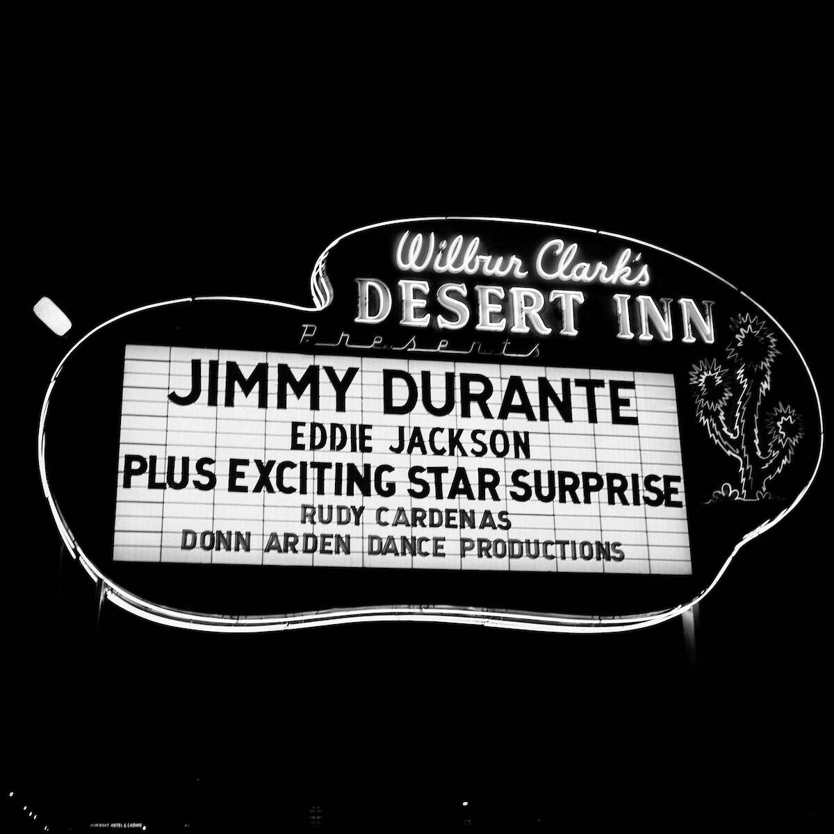 A marquee from Wilbur Clark's Desert Inn advertising Jimmy Durante and Eddie Jackson in Las Veg ...