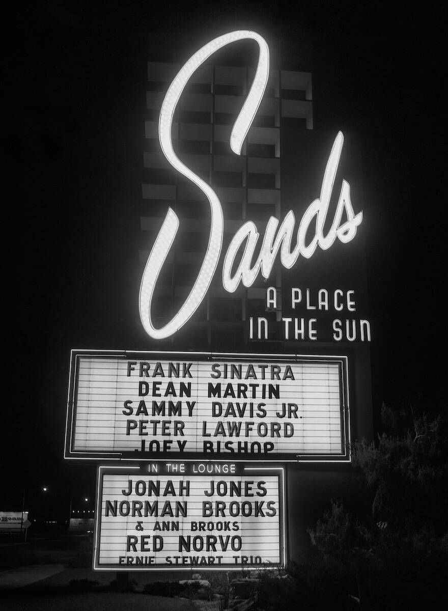 The Sands marquee featuring Frank Sinatra, Dean Martin, Sammy Davis Jr., Peter Lawford and Joey ...