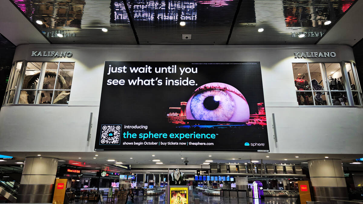 Signage promoting the opening of The Sphere has been displayed since Monday, Aug. 28, 2023. (Sp ...