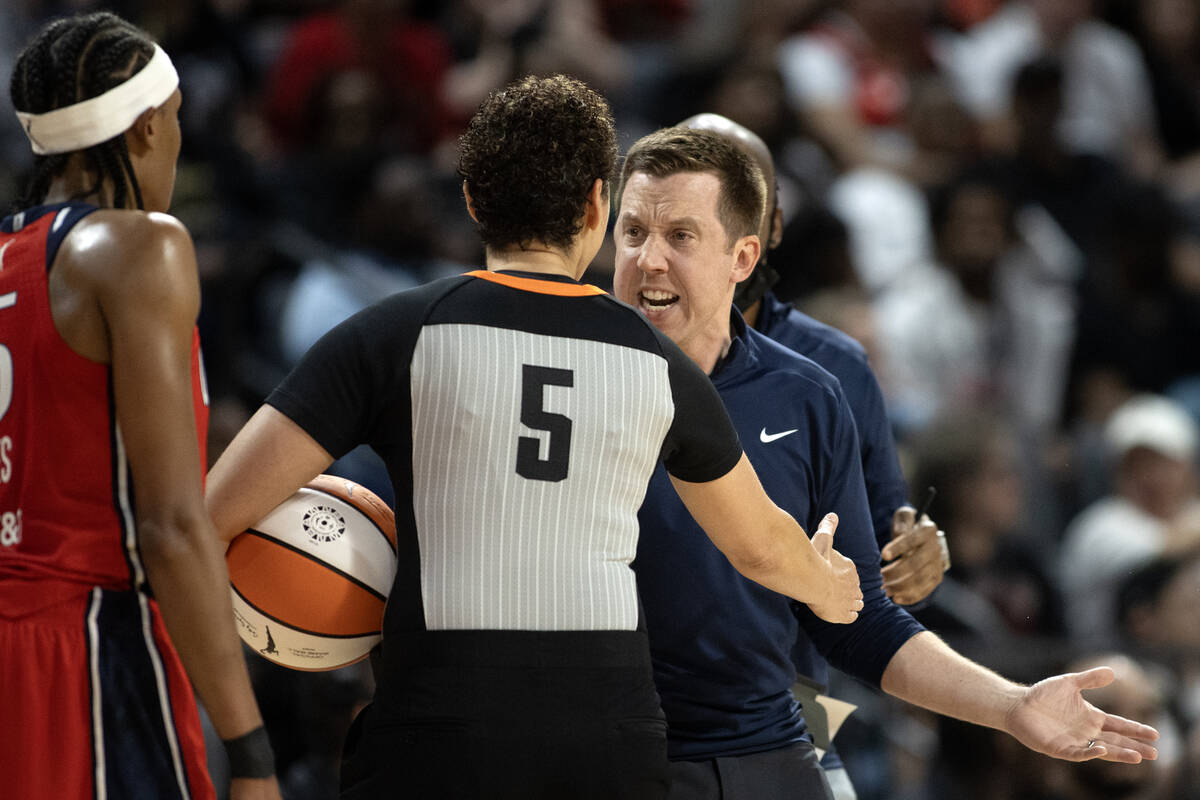 Washington Mystics head coach Eric Thibault shouts at a referee as the Las Vegas Aces challenge ...