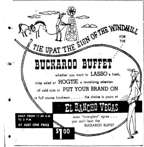 An ad for the Buckaroo Buffet at El Rancho Vegas from 1955. (Las Vegas Review-Journal)